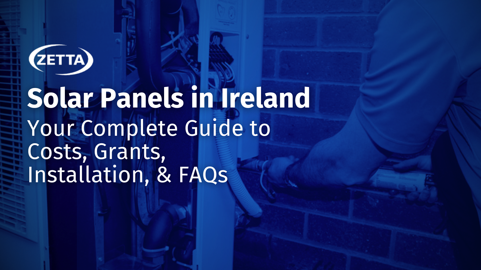 Solar Panels in Ireland: Your Complete Guide to Costs, Grants, Installation, & FAQs